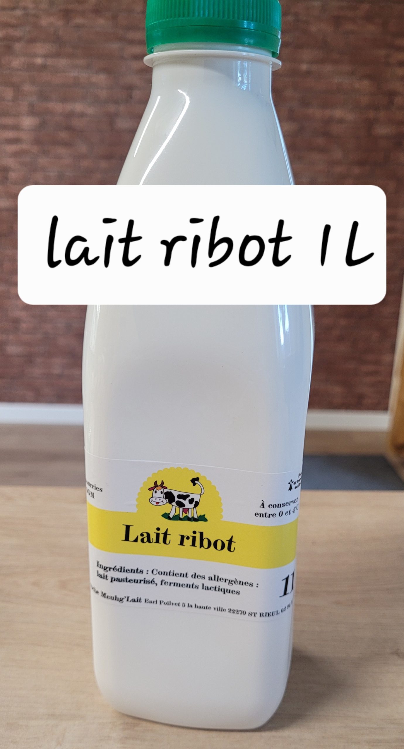 lait ribot fermier 1L